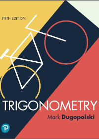 (eBook PDF)Trigonometry (5th Edition) by Mark Dugopolski