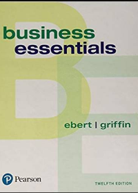 Test bank for Business Essentials, 12th Edition  by Ronald J. Ebert , Ricky W. Griffin 