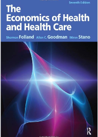 Test Bank for The Economics of Health and Health Care 7th Edition