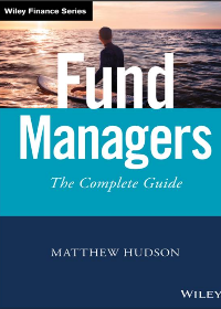 (eBook PDF)Fund Managers: The Complete Guide by Matthew Hudson