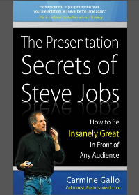 (eBook PDF)The Presentation Secrets of Steve Jobs: How to Be Insanely Great in Front of Any Audience by Carmine Gallo