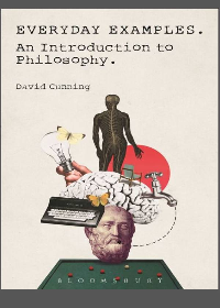 (eBook PDF) Everyday Examples: An Introduction to Philosophy