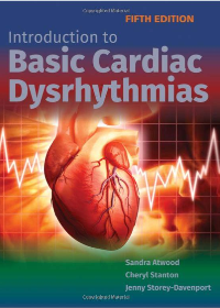 (eBook PDF)Introduction to Basic Cardiac Dysrhythmias 5th Edition by Sandra Atwood , Cheryl Stanton , Jenny Storey-Davenport  