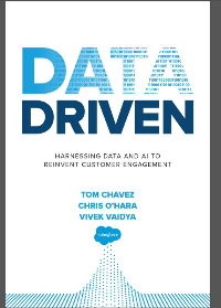 (eBook PDF)Data Driven: Harnessing Data and AI to Reinvent Customer Engagement by Tom Chavez, Chris O’Hara, Vivek Vaidya
