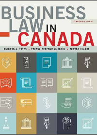 Solution manual for Business Law in Canada, Eleventh Canadian Edition