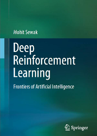 (eBook PDF)Deep Reinforcement Learning: Frontiers of Artificial Intelligence by Mohit Sewak