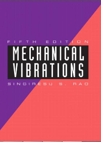 (eBook PDF)Mechanical Vibrations 5th Edition by Singiresu S. Rao