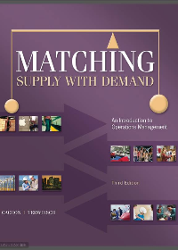 (eBook PDF) Matching Supply with Demand: An Introduction to Operations Management 3rd Edition