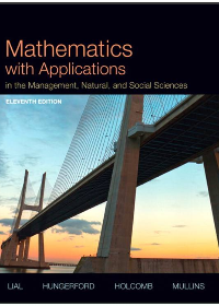 Solution manual for Mathematics with Applications In the Management, Natural, and Social Sciences 11th Edition