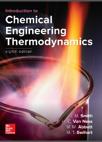 (eBook PDF)Introduction to Chemical Engineering Thermodynamics 8th Edition by J.M. Smith, Hendrick Van Ness, Michael Abbott, Mark Swihart