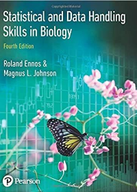 (eBook PDF)Statistical And Data Handling Skills in Biology, 4th Edition by Dr Magnus Johnson Prof Roland Ennos  Pearson; 4th Edition (March 28, 2018)