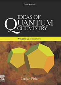 (eBook PDF)Ideas of Quantum Chemistry: Volume 2: Interactions by Lucjan Piela