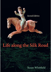 Life along the Silk Road Second Edition