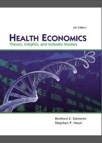 (eBook PDF) Health Economics: Theory, Insights, and Industry Studies 6th Edition