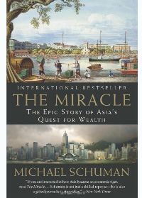 (eBook PDF) The Miracle: The Epic Story of Asia's Quest for Wealth
