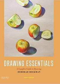(eBook PDF)Drawing Essentials A Complete Guide to Drawing 4th  by Deborah Rockman