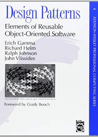 (eBook PDF)Design Patterns: Elements of Reusable Object-Oriented Software by Erich Gamma, Richard Helm, Ralph Johnson, John M. Vlissides