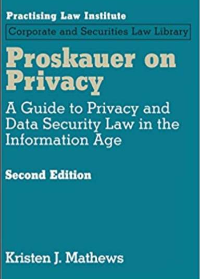 (eBook PDF) Proskauer on Privacy: A Guide to Privacy and Data Security Law in the Information Age 2nd Edition