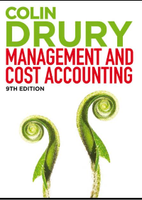 Solution manual for Management and Cost Accounting 9th Edition by Colin Drury