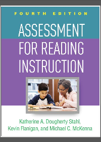(eBook PDF)Assessment for Reading Instruction, Fourth Edition by Katherine A. Dougherty Stahl, Kevin Flanigan, Michael C. McKenna