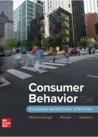(eBook PDF)ISE Ebook Consumer Behavior Building Marketing 15th Edition by David L. Mothersbaugh,Susan Bardi Kleiser,Delbert Hawkins