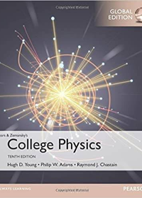 (eBook PDF)College Physics, 10th Global Edition  by Hugh D. Young Pearson; 10 edition (2 Dec. 2015)