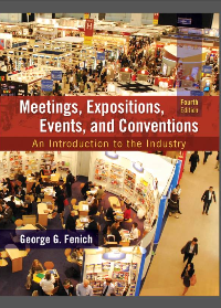 Meetings, Expositions, Events & Conventions: An Introduction to the Industry 4th Edition