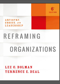 (eBook PDF) Reframing Organizations: Artistry, Choice, and Leadership 6th Edition