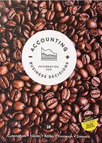 (Test Bank)Accounting Information for Business Decisions, 3rd Australian Edition by Billie Cunningham , Loren A. Nikolai , John Bazley , Marie Kavanagh , Geoff Slaughter , Sharelle Simmons  Ceηgage Learning Australia (27 June 2018)