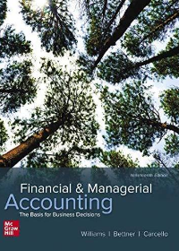Test Bank for ISE EBook Financial and Managerial Accounting The Basis for Business Decisions 19th Edition by Jan Williams,Mark Bettner,Joseph Carcello