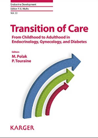 (eBook PDF)Transition of Care: From Childhood to Adulthood in Endocrinology, Gynecology, and Diabetes by M. Polak , P. Touraine 