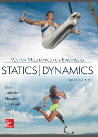 (eBook PDF)Vector Mechanics for Engineers: Statics and Dynamics by Beer, Johnston, Mazurek, Cornwell, Self