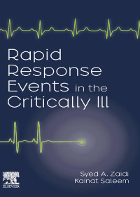 (eBook PDF)Rapid Response Events in the Critically Ill by Arsalan Zaidi MD,Kainat Saleem MD