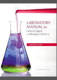 Laboratory Manual for General, Organic, and Biological Chemistry 3rd Edition