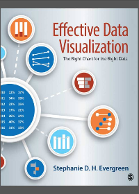 (eBook PDF) Effective Data Visualization: The Right Chart for the Right Data 1st Edition