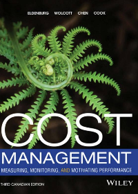 Test Bank for Cost Management - Measuring, Monitoring, and Motivating Performance, 3rd Canadian Edition