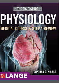 (eBook PDF)The Big Picture Physiology - Medical Course And Step 1 Review by Jonathan D. Kibble