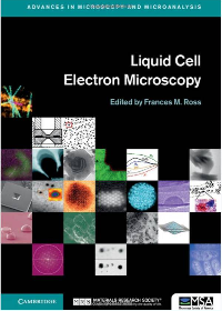 (eBook PDF)Liquid Cell Electron Microscopy (Advances in Microscopy and Microanalysis) 1st Edition by Frances M. Ross  Cambridge University Press; 1 edition (January 16, 2017)
