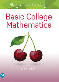 (eBook PDF)Basic College Mathematics (6th Edition) (What's New in Developmental Math) by Elayn Martin-Gay