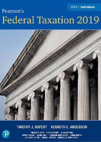 Test Bank for Pearsons Federal Taxation 2019 Individuals 32nd Edition by Timothy J. Rupert , Kenneth E. Anderson 
