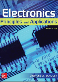 (eBook PDF)Electronics: Principles and Applications 9th Edition by Charles A. Schuler