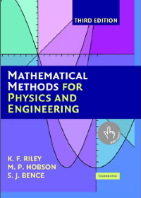 Mathematical Methods for Physics and Engineering: A Comprehensive Guide 3rd Edition