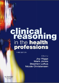 (eBook PDF) Clinical Reasoning in the Health Professions 3rd Edition