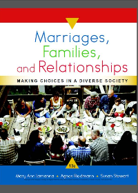 Test Bank for Marriages, Families, and Relationships: Making Choices in a Diverse Society 13th Edition