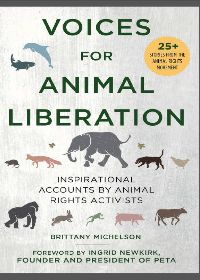 (eBook PDF)Voices for Animal Liberation: Inspirational Accounts by Animal Rights Activists by Brittany Michelson