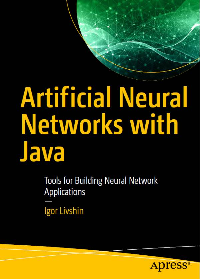 (eBook PDF)Artificial Neural Networks with Java - Tools for Building Neural Network Applications by Igor Livshin