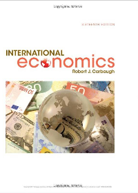 Test Bank for International Economics 16th Edition by Robert Carbaugh