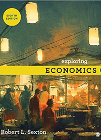 (eBook PDF)Exploring Economics, 8th Edition by Robert L. Sexton  SAGE Publications, Inc; Eighth edition (January 17, 2019)