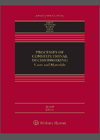 (eBook PDF) Processes of Constitutional Decisionmaking: Cases and Materials 7th Edition