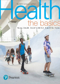 Test Bank for Health: The Basics, Seventh Canadian Edition by Donatelle Rebecca J,Chow Amanda Froehlich,Kolen Thompson Angela M.